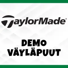 Demo Väyläpuut - TaylorMade